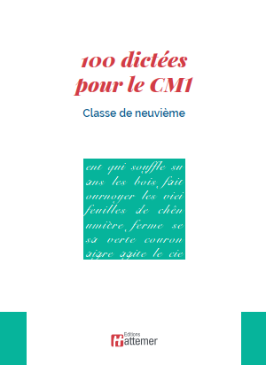 COLLECTION HATTEMER - 100 Dictées pour la 9ème