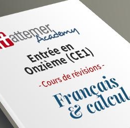 Entrée en 11e (CE1) - Français + Calcul