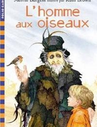 11e - L'homme aux oiseaux - BURGESS - (Lecture facultative)